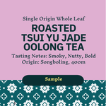 Roasted Tsui Yu Jade